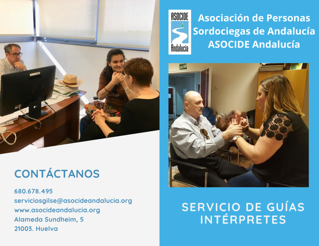 Imagen de portada y contraportada de un díptico. En la portada pone "Asociación de Personas Sordociegas de Andalucía ASOCIDE Andalucía" debajo una foto de una persona sordociega con una guía intérprete y debajo dice "Servicio de guías intérpretes". En la contraportada arriba una foto de una persona sordociega con un guía interprete en un servicio, abajo los datos de contacto de la entidad.