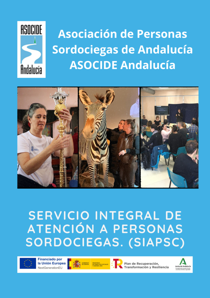 Servicio INTEGRAL DE ATENCIóN A PERSONAS SORDOCIEGAS. (SIAPSC)